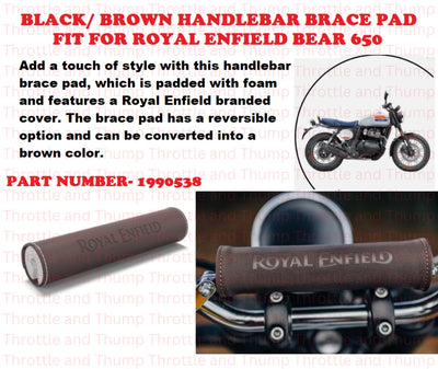 Black/ Brown Handlebar Brace Pad fit for Royal Enfield Bear 650